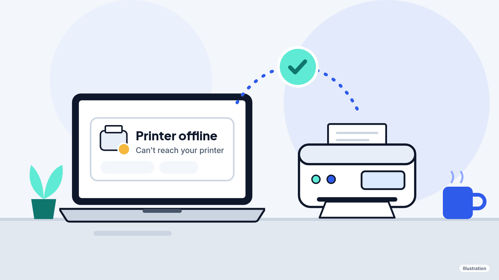 Illustration: a home printer next to a laptop showing a Printer offline message, with a green checkmark.