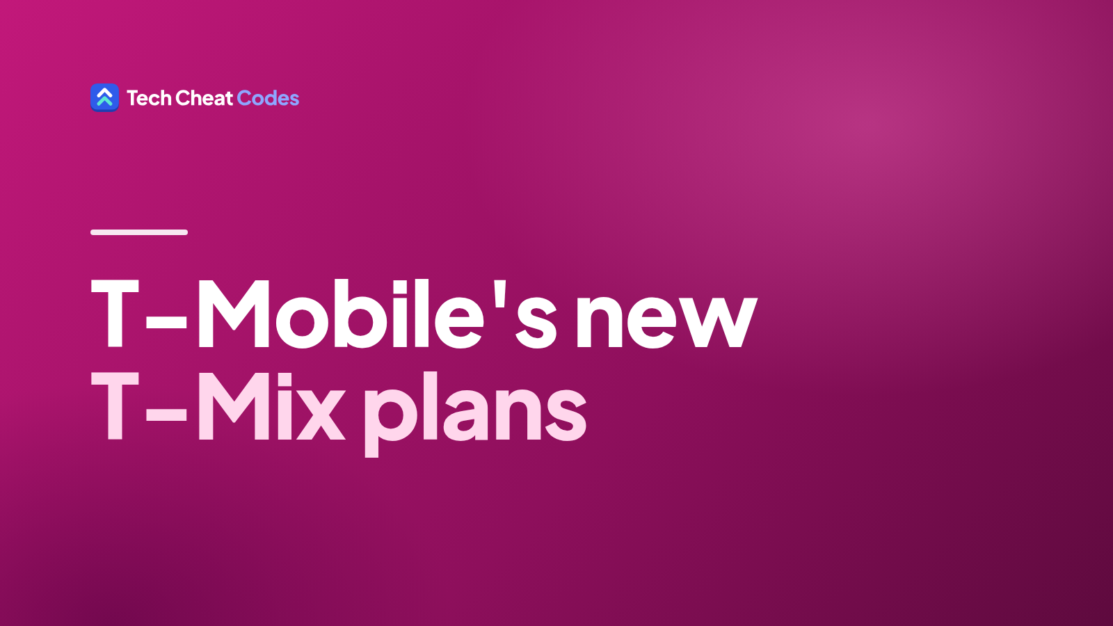 Text card in magenta and white reading: T-Mobile's new T-Mix plans.